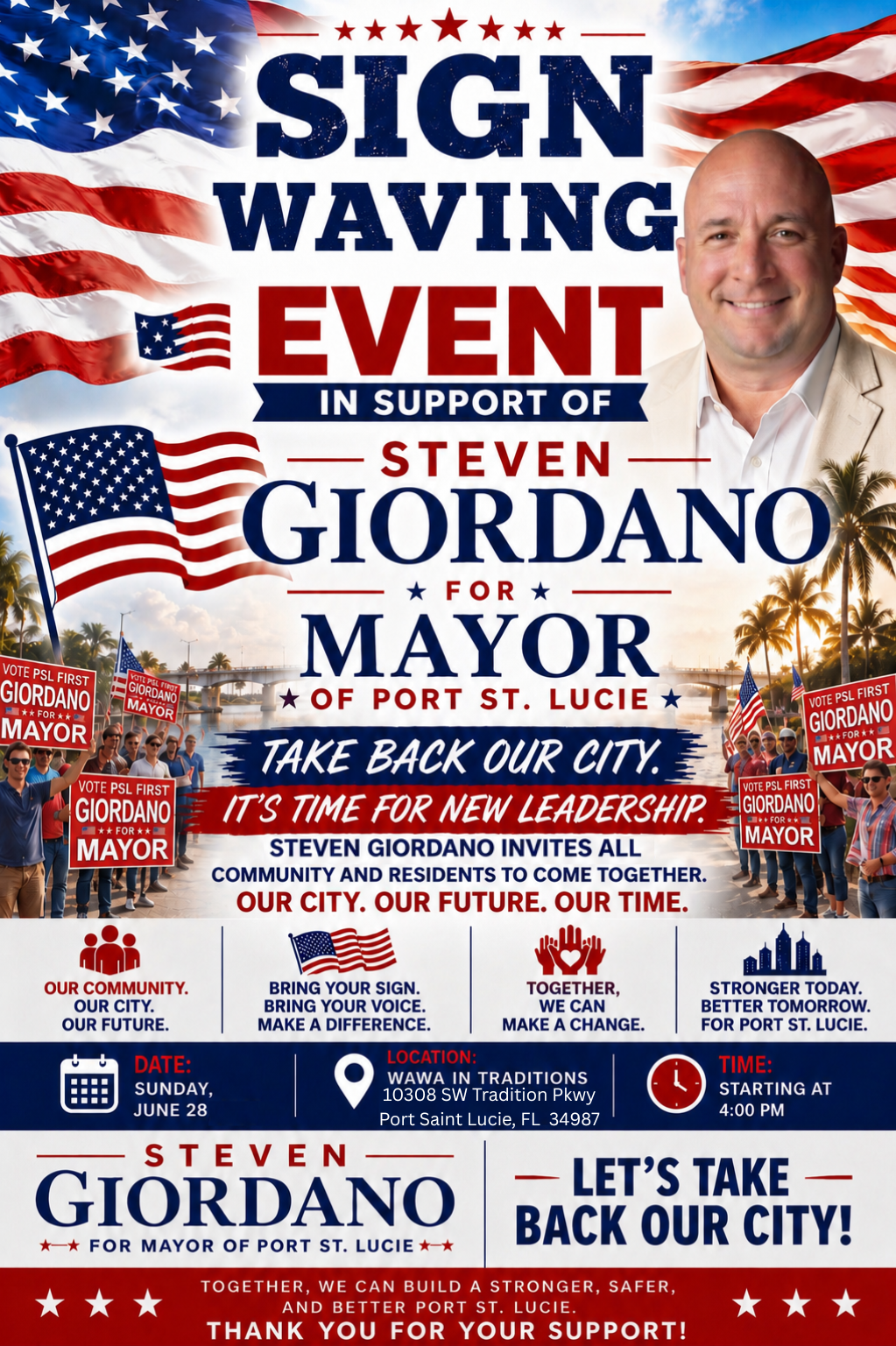 Steven Giordano for Mayor Port St. Lucie sign waving rally flyer - June 28 2026 at 4 PM Wawa in Traditions PSL FL